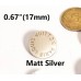 O5-2- Matt SIlver Buttons 0.67"(14/17mm) O5-2